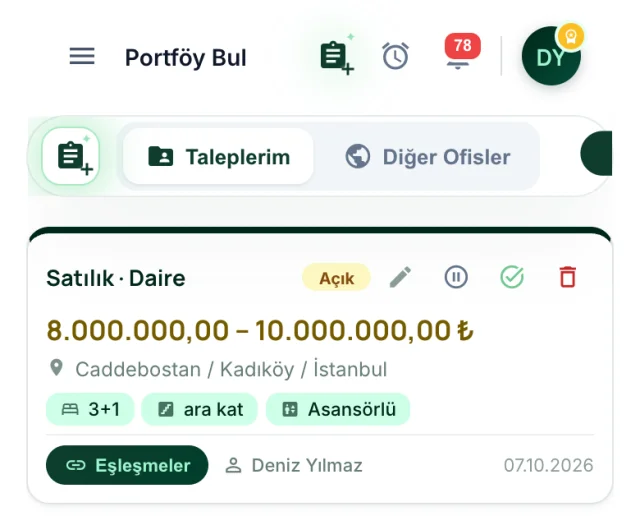 Telefonda Portföy Bul, Taleplerim sekmesi: fiyat aralığı, konum, oda sayısı ve kat bilgisi yazan talep kartı, altında Eşleşmeler düğmesi